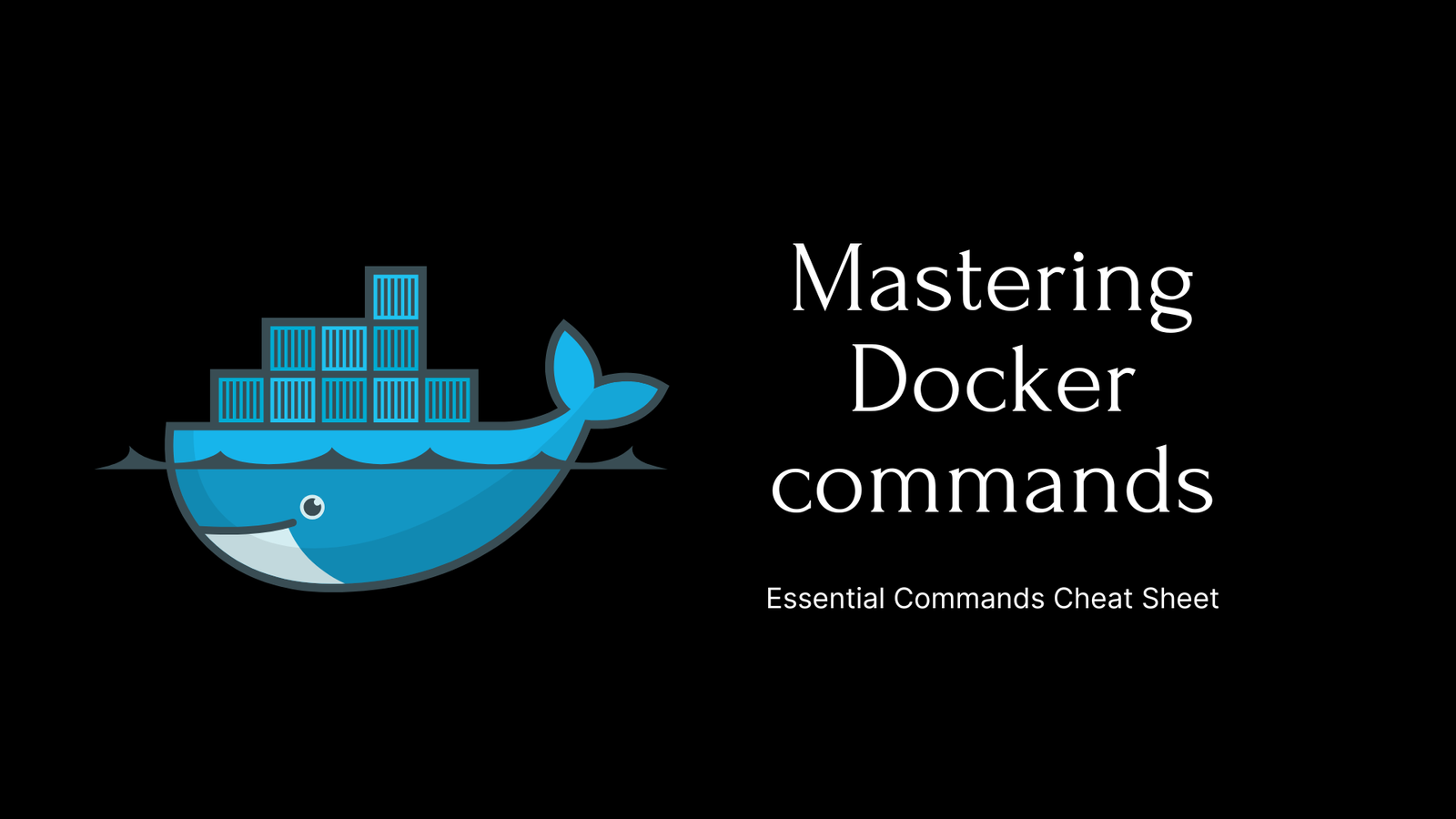 Docker Commands Cheat Sheet