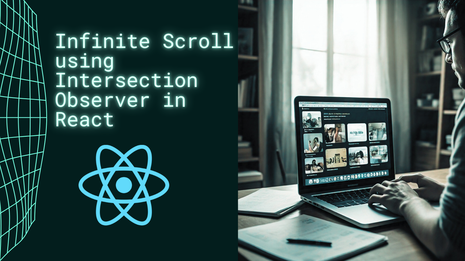 Creating Infinite Scroll in React/Next.js using Intersection Observer API