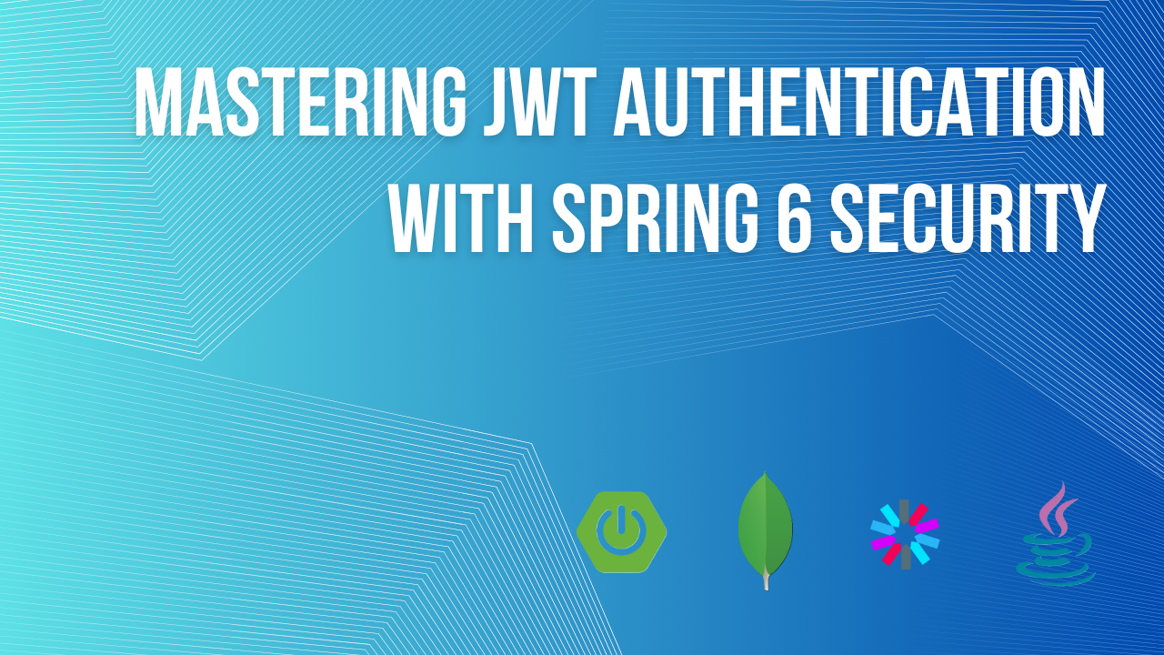 JWT Authentication with Spring 6 Security